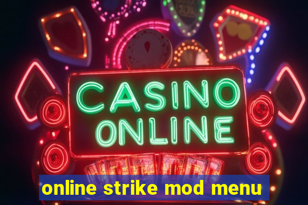 online strike mod menu